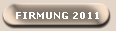 FIRMUNG 2011
